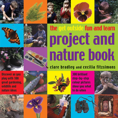 Book cover for The Get Outside Fun and Learn Project and Nature Book