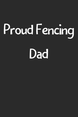 Book cover for Proud Fencing Dad