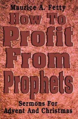 Cover of How to Profit from Prophets