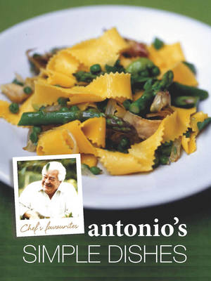 Book cover for Chef's Favourites: Antonio's Simple Dishes