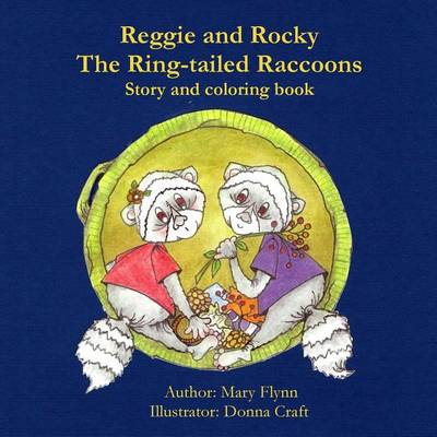 Book cover for Reggie & Rocky the Ringtailed Raccoons