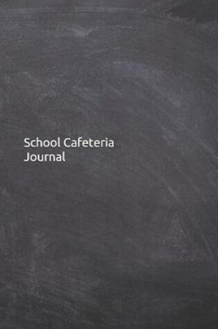 Cover of School Cafeteria Journal