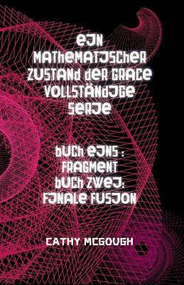 Book cover for Ein Mathematischer Zustand Der Grace Vollst�ndige Serie