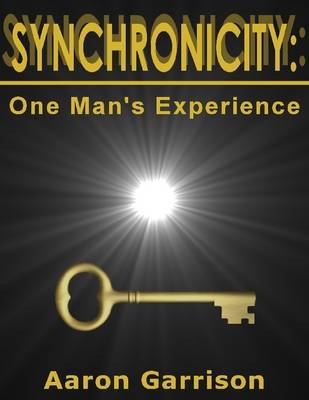 Book cover for Synchronicity: One Man's Experience