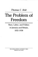 Book cover for The Problem of Freedom