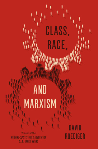 Cover of Class, Race, and Marxism