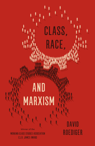 Cover of Class, Race, and Marxism