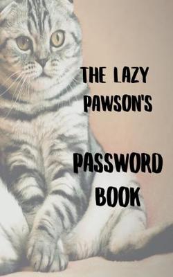 Book cover for The Lazy Pawson's Password Book