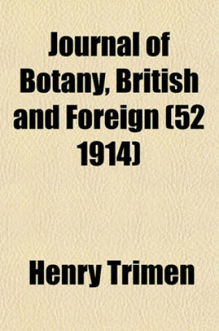 Cover of Journal of Botany, British and Foreign (52 1914)