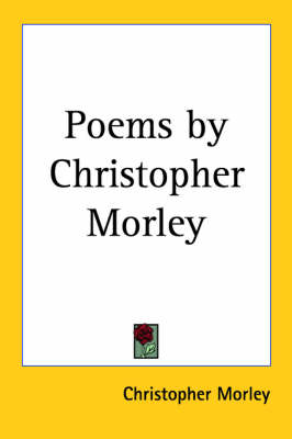 Book cover for Poems by Christopher Morley