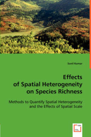 Cover of Effects of Spatial Heterogeneity on Species Richness