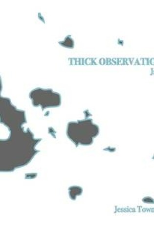 Cover of Thick Observations of a Finch: January-March 2008