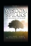 Book cover for Wisdom Speaks