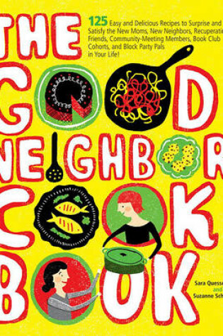 Cover of The Good Neighbor Cookbook