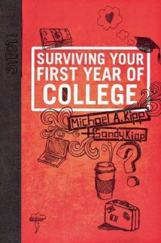 Cover of Surviving Your First Year of College