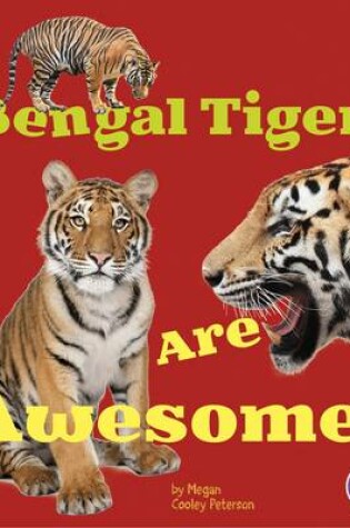 Cover of Awesome Asian Animals Bengal Tigers are Awesome