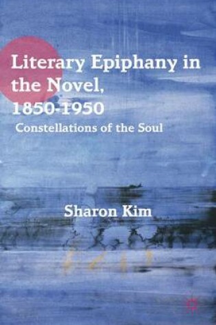 Cover of Literary Epiphany in the Novel, 1850-1950