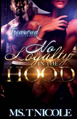 Book cover for No Loyalty in the Hood