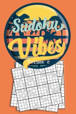 Book cover for Sudoku Vibes Volume 8
