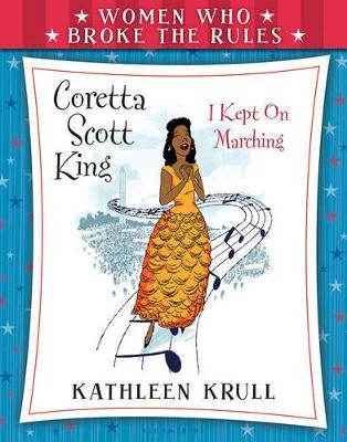 Book cover for Women Who Broke the Rules: Coretta Scott King