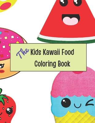 Book cover for Kids Kawaii Food Coloring Book (Vol 01)