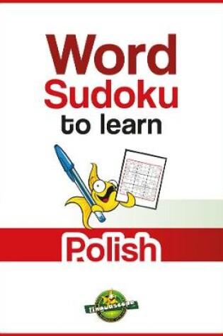 Cover of Word Sudoku to Learn Polish