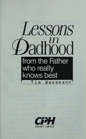 Book cover for Lessons in Dadhood from the Father Who Really Knows Best