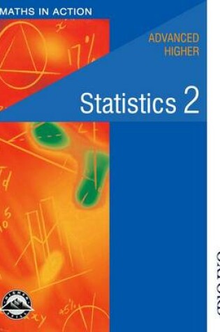 Cover of Maths in Action - Higher Advanced Statistics 2