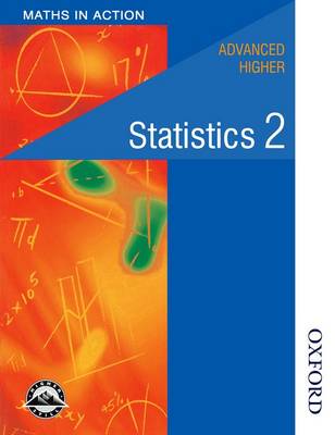 Book cover for Maths in Action - Higher Advanced Statistics 2