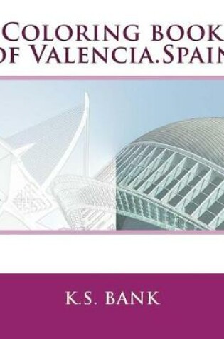 Cover of Coloring Book of Valencia.Spain