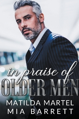 Book cover for In Praise of Older Men