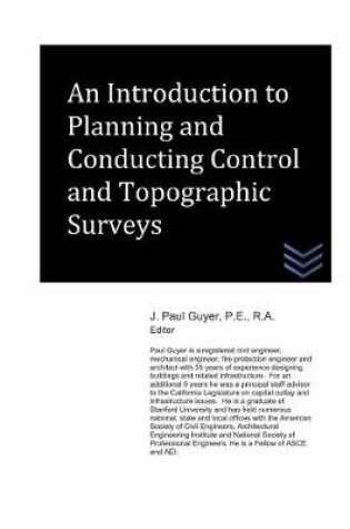 Cover of An Introduction to Planning and Conducting Control and Topographic Surveys