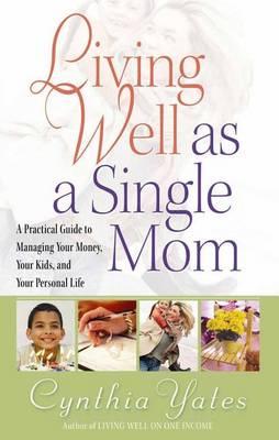 Book cover for Living Well as a Single Mom