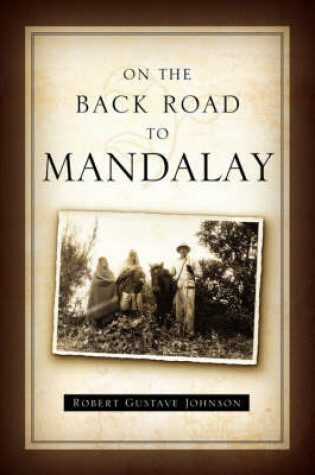 Cover of On the Back Road to Mandalay