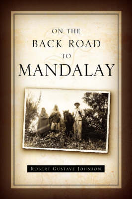 Book cover for On the Back Road to Mandalay