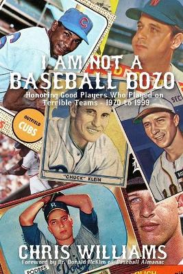 Book cover for I Am Not a Baseball Bozo
