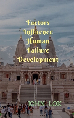 Book cover for Factors Influence Human Failure Development