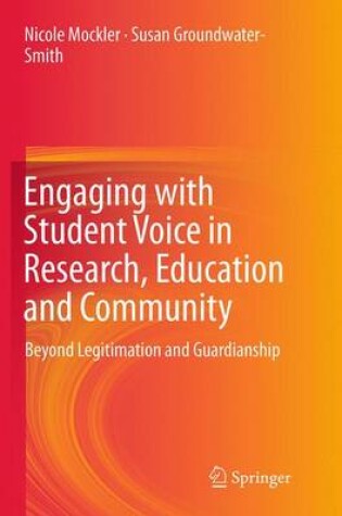 Cover of Engaging with Student Voice in Research, Education and Community