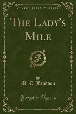 Book cover for The Lady's Mile, Vol. 2 (Classic Reprint)