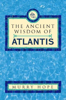 Book cover for The Ancient Wisdom of Atlantis