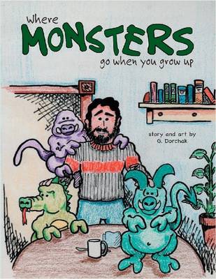 Book cover for Where Monsters Go When You Grow Up