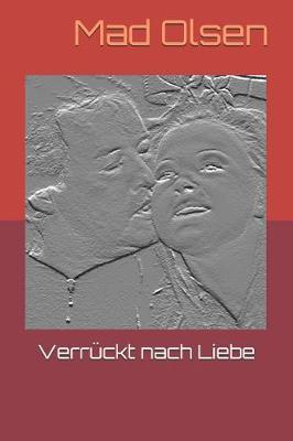 Book cover for Verruckt Nach Liebe