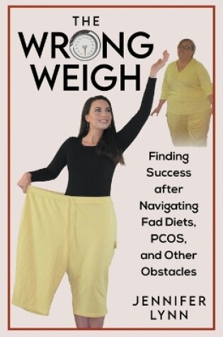 Cover of The Wrong Weigh