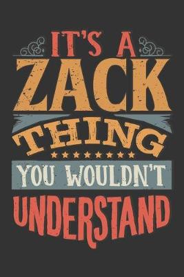 Book cover for Its A Zack Thing You Wouldnt Understand