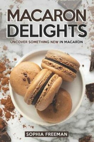 Cover of Macaron Delights