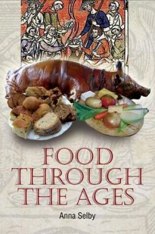 Cover of Food Through the Ages