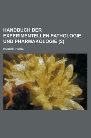 Cover of Handbuch Der Experimentellen Pathologie Und Pharmakologie (2)