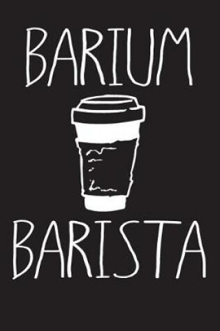 Cover of Barium Barista