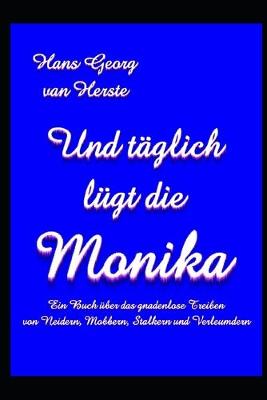 Book cover for Und täglich lügt die Monika