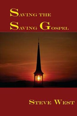 Cover of Saving the Saving Gospel